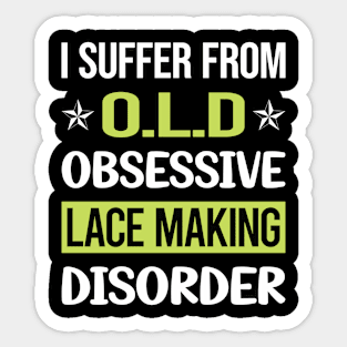 Obsessive Love Lace Making Lacemaking Lacemaker Sticker